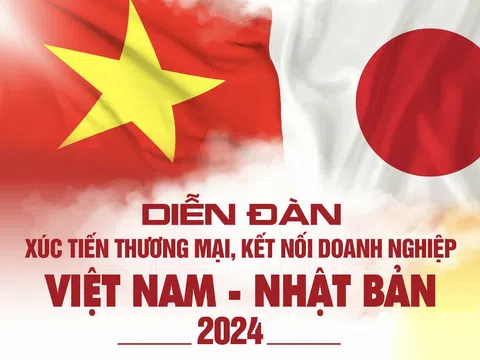Sắp diễn ra Diễn đàn xúc tiến thương mại, kết nối doanh nghiệp Việt Nam – Nhật Bản & Lễ tôn vinh Thương hiệu nổi tiếng Châu Á – Thái Bình Dương tổ chức tại Tokyo, Nhật Bản